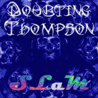 Slam (UK) : Doubting Thompson - Slam